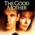 The Good Mother (1988 film)