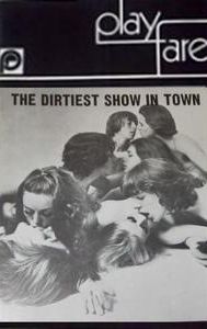 The Dirtiest Show in Town