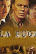 La fuga (2001 film)