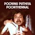 Poovinu Puthiya Poonthennal