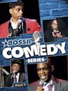 Bossip Comedy Series