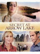 Secret at Arrow Lake Pictures - Rotten Tomatoes