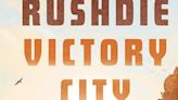 Book Reviews: Victory City: Salman Rushdie