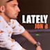 Lately [UK CD #1]