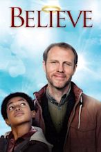 Believe (2016) - Posters — The Movie Database (TMDb)