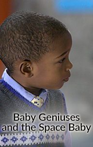 Baby Geniuses and the Space Baby