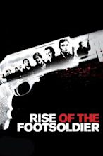 Rise of the Footsoldier