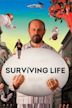 Surviving Life (Theory and Practice)