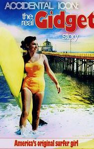 Accidental Icon: The Real Gidget Story