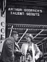 Arthur Godfrey's Talent Scouts