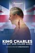 King Charles: The Boy Who Walked Alone