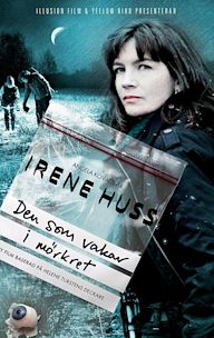 Irene Huss: Den som vakar i mörkret