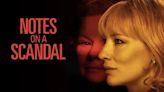 Notes on a Scandal Streaming: Watch & Stream Online via Max