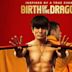 Birth of the Dragon