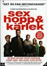 Sex, hopp & kärlek