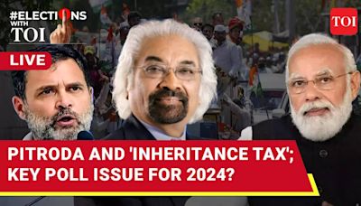 Sam Pitroda's 'Inheritance Tax' Full Toss; BJP On Front Foot, Can Cong Damage Control_ | Elections - Times of India Videos