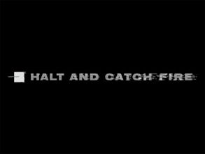 Halt and Catch Fire