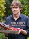 Nigel Slater's Simple Cooking