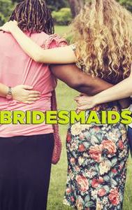 Bridesmaids