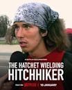 The Hatchet Wielding Hitchhiker