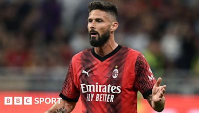 Olivier Giroud to join Los Angeles FC when he leaves AC Milan