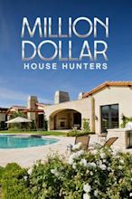 Million Dollar House Hunters