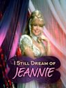 I Still Dream of Jeannie