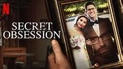 Watch “Secret Obsession” on Netflix – Mike Vogel Official Website