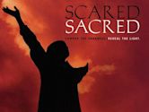 Scared Sacred