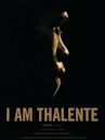 I Am Thalente