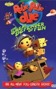 Rolie Polie Olie: The Great Defender of Fun