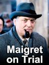 Maigret on Trial