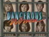 Dangerous Women (American TV series)