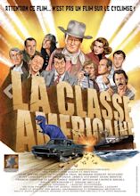 La Classe américaine - Téléfilm (1993) - SensCritique