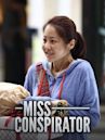 Miss Conspirator