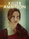 Killer Ambition