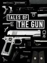 Tales of the Gun