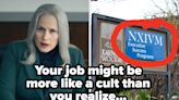 A Former Cult Member Is Sharing Signs Of A Toxic, Cult-Like Workplace — And Many Are More Subtle (And Common) Than...