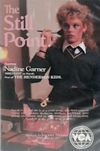 The Still Point (1986) — The Movie Database (TMDB)