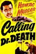 Calling Dr. Death