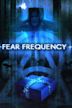 Fear Frequency