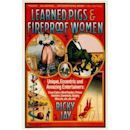 Learned Pigs & Fireproof Women