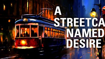 A STREETCAR NAMED DESIRE Comes to the Citadel Theatre in September