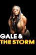 Gale & the Storm
