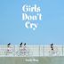 Girls Don't Cry