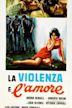 La violenza e l'amore