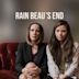 Rain Beau's End