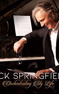 Rick Springfield: Orchestrating My Life