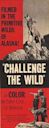 Challenge the Wild