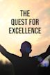 The Quest For Excellence